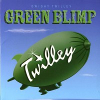 Purchase Dwight Twilley - Green Blimp