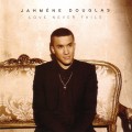 Buy Jahmene Douglas - Love Never Fails Mp3 Download