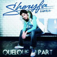 Purchase Sheryfa Luna - Quelque Part (CDS)