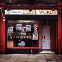 Purchase Viva Brother - Famous First Words
