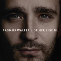 Purchase Rasmus Walter - Lige Her Lige Nu
