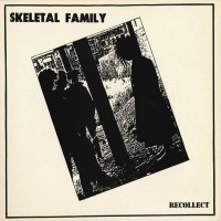 Purchase Skeletal Family - Recollect (EP) (Vinyl)