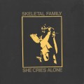 Buy Skeletal Family - She Cries Alone (EP) (Vinyl) Mp3 Download