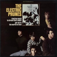 Purchase The Electric Prunes - The Electric Prunes (Remastered 2001 )