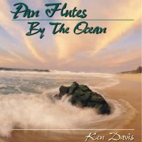 Purchase Ken Davis - Pan Flutes By The Ocean