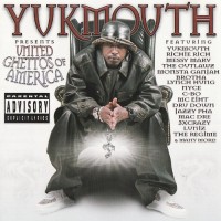 Purchase Yukmouth - United Ghetto's Of America
