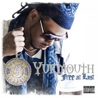 Purchase Yukmouth - Free At Last
