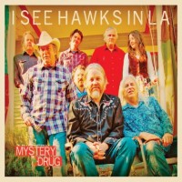 Purchase I See Hawks In La - Mystery Drug