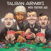 Purchase Taliban Airways - With Further Ado