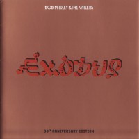 Purchase Bob Marley & the Wailers - Exodu s (30th Anniversary Edition)