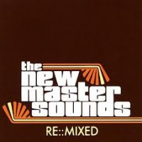 Purchase The New Mastersounds - Re::mixed