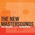 Buy The New Mastersounds - Breaks From The Border Mp3 Download