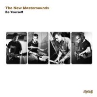 Purchase The New Mastersounds - Be Yourself