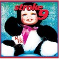 Buy Stroke 9 - All In Mp3 Download