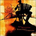 Buy Guy Klucevsek - Dancing On The Volcano Mp3 Download