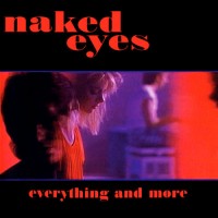 Purchase Naked Eyes - Everything And More
