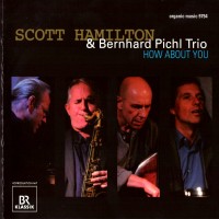 Purchase Scott Hamilton & Bernhard Pichl Trio - How About You