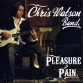 Buy Chris Watson Band - Pleasure And Pain Mp3 Download