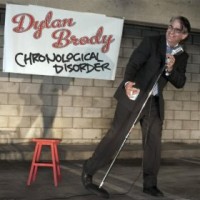 Purchase Dylan Brody - Chronological Disorder