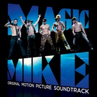 Purchase VA - Magic Mike (Original Motion Picture Soundtrack)