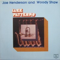 Purchase Joe Henderson & Woody Shaw - Jazz Patterns (Vinyl)