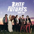 Buy Brite Futures - Dark Past Mp3 Download