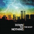 Buy Down To Nothing - The Most Mp3 Download