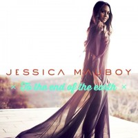 Purchase Jessica Mauboy - To The End Of The Eart h (CDS)
