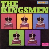 Purchase The Kingsmen - Volume 3 (Reissue 1993)