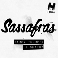 Purchase Timmy Trumpet & Chardy - Sassafras (CDS)