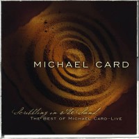 Purchase Michael Card - Scribbling In The Sand