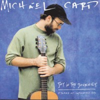 Purchase Michael Card - Joy In The Journey