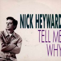 Purchase Nick Heyward - Tell Me Why (Vinyl)