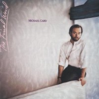 Purchase Michael Card - The Final Word