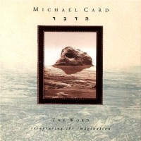 Purchase Michael Card - The Word