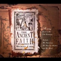 Purchase Michael Card - The Ancient Faith CD2