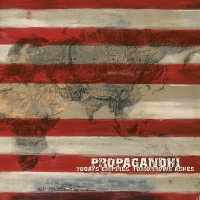 Purchase Propagandhi - Today's Empires, Tomorrow's Ashes