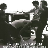 Purchase Failure - Golden (Unreleased Sounds And Images)