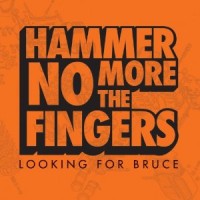 Purchase Hammer No More The Fingers - Looking For Bruce
