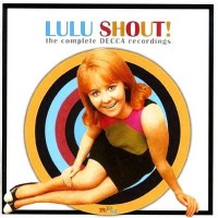 Purchase Lulu - Shout!: The Complete Decca Recordings CD1