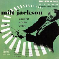 Purchase Milt Jackson - Wizard Of The Vibes (Remastered 2001)