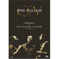 Purchase Crosby, Stills & Nash - The Acoustic Concert