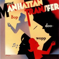 Purchase The Manhattan Transfer - Bop Doo-Wopp (Vinyl)