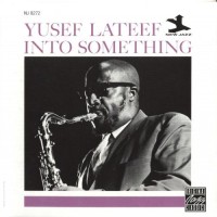 Purchase Yusef Lateef - Into Something (Vinyl)