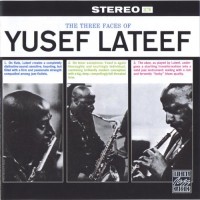 Purchase Yusef Lateef - The Three Faces Of Yusef Lateef (Vinyl)