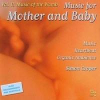 Purchase Simon Cooper - Music For Mother & Baby Vol. 2: Music Of The Womb