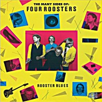 Purchase The Four Roosters - Rooster Blues (Remastered 2009)