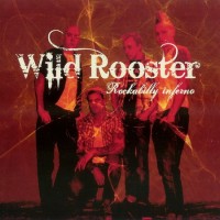Purchase Wild Rooster - Rockabilly Inferno