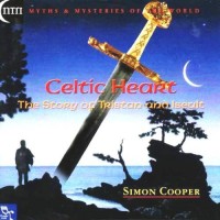 Purchase Simon Cooper - Celtic Heart: The Story Of Tristan And Iseult