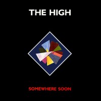Purchase The High - Somewhere Soon